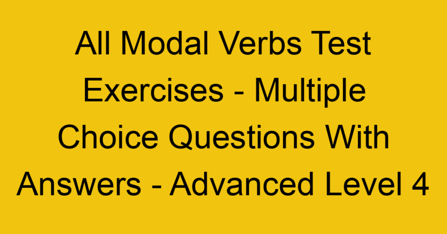 all-modal-verbs-test-exercises-multiple-choice-questions-with-answers