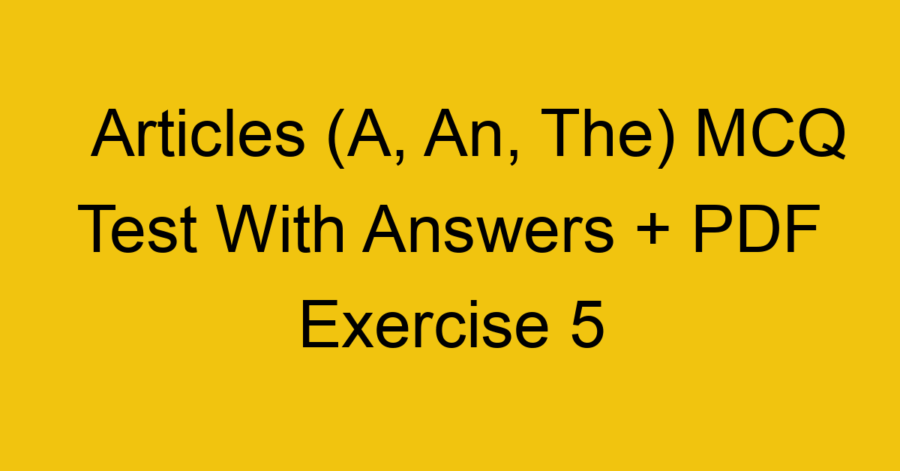 Prepositions MCQ Test With Answers + PDF Exercise 2