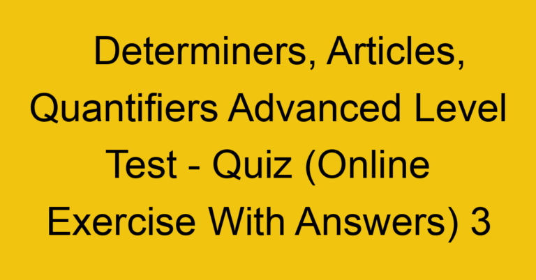 Determiners - Quantifiers - Articles Advanced Level MCQs Test With ...