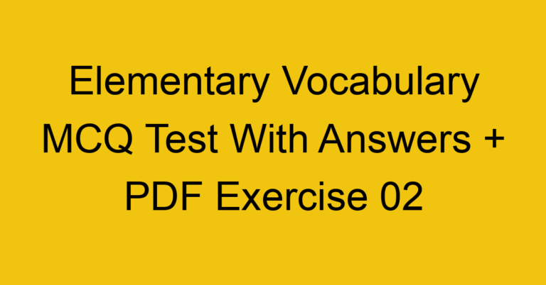 elementary-vocabulary-mcq-test-with-answers-pdf-exercise-01