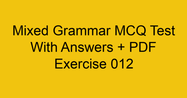 mixed grammar mcq test with answers pdf exercise 012 285