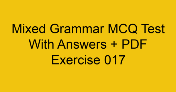 mixed grammar mcq test with answers pdf exercise 017 290