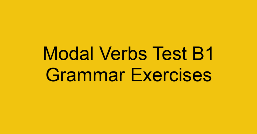 Clauses Test B1 Grammar Exercises