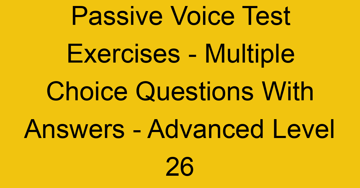 Gerunds Test Exercises Multiple Choice Questions With Answers 