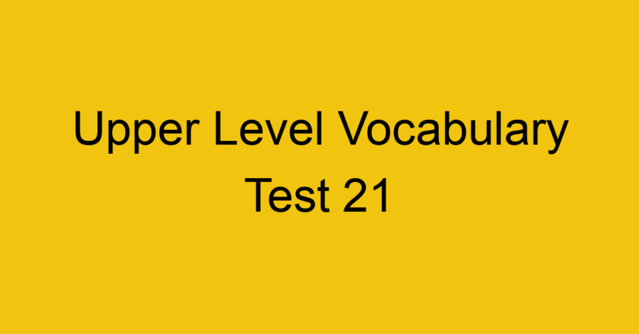 upper-level-vocabulary-test-22