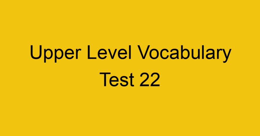 upper-level-vocabulary-test-23